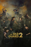 دانلود فیلم The Old Guard 2 2025 نگهبانانی از دیرباز 2