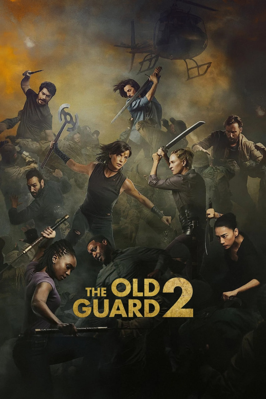 دانلود فیلم The Old Guard 2 2025 نگهبانانی از دیرباز 2