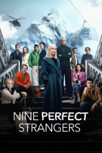 دانلود سریال Nine Perfect Strangers نُه غریبه‌ی بی‌نقص