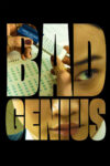 دانلود فیلم Bad Genius 2024 نابغه بد دانلود فیلم Bad Genius 2024 نابغه بد