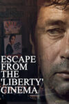 دانلود فیلم Escape from the ‘Liberty’ Cinema 1990 فرار از سینما “آزادی”