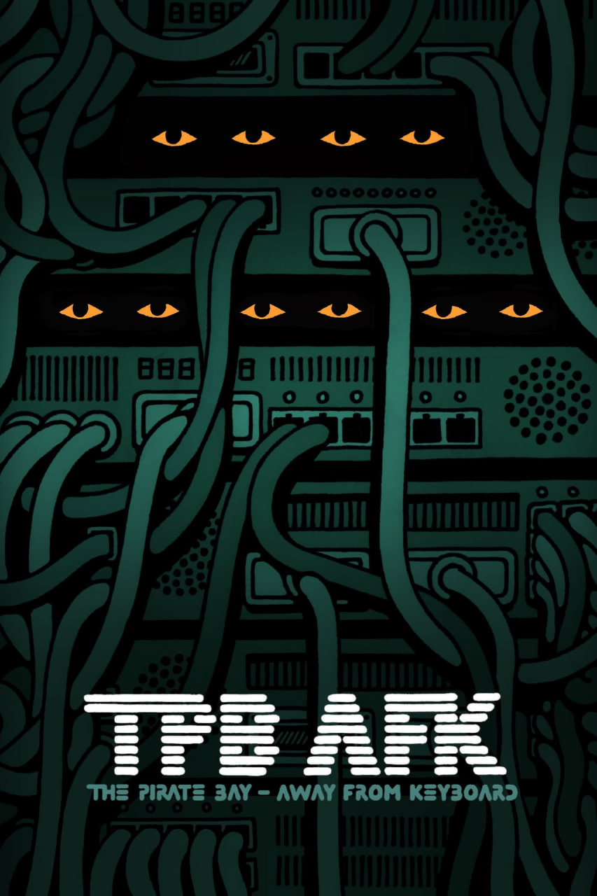 دانلود مستند TPB AFK: The Pirate Bay Away from Keyboard 2013 دِ پایرِت بِی: دور از کیبورد