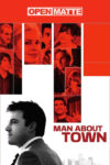 دانلود فیلم Man About Town 2006 مرد خبرساز