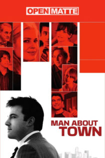 دانلود فیلم Man About Town 2006 مرد خبرساز
