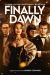 دانلود فیلم Finally Dawn 2023 سرانجام، سپیده‌دم