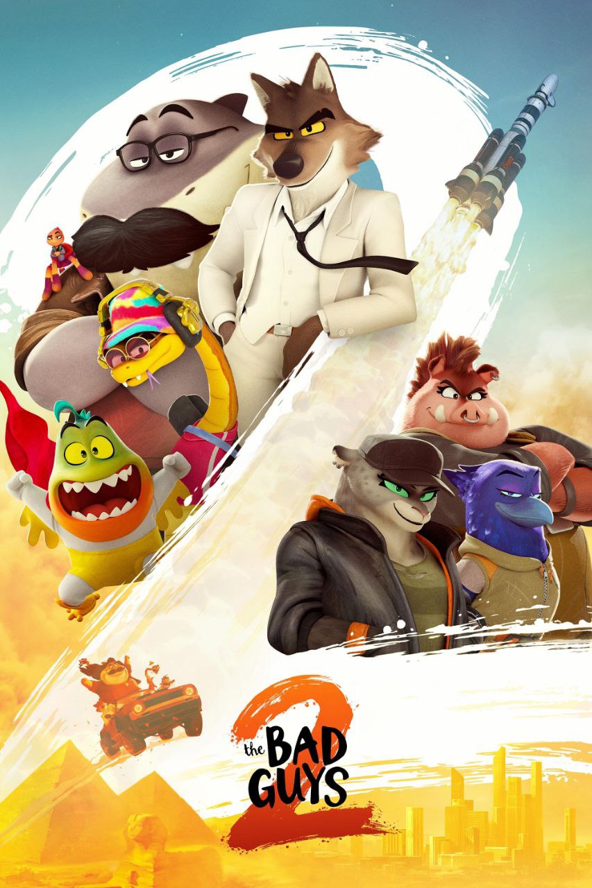 دانلود انیمیشن The Bad Guys 2 2025 بچه‌های بد ۲