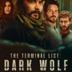 دانلود سریال The Terminal List: Dark Wolf لیست ترمینال: گرگ تاریک