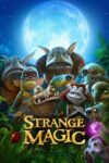دانلود انیمیشن Strange Magic 2015 جادوی شگفت‌انگیز