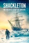 دانلود فیلم Shackleton: The Greatest Story of Survival 2023 شکلتون: بزرگترین داستان بقا