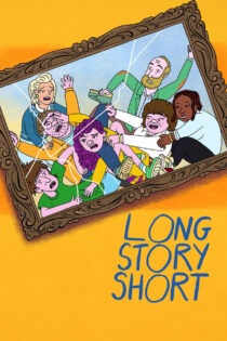دانلود سریال Long Story Short خلاصه بگم