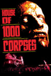 دانلود فیلم House of 1000 Corpses 2003 خانه ۱۰۰۰ جسد