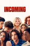 دانلود فیلم Incoming 2024 تازه‌واردها