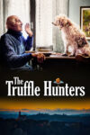 دانلود مستند The Truffle Hunters 2020 شکارچیان ترافل