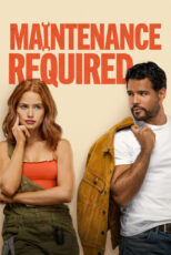دانلود فیلم Maintenance Required 2025 نیاز به تعمیر