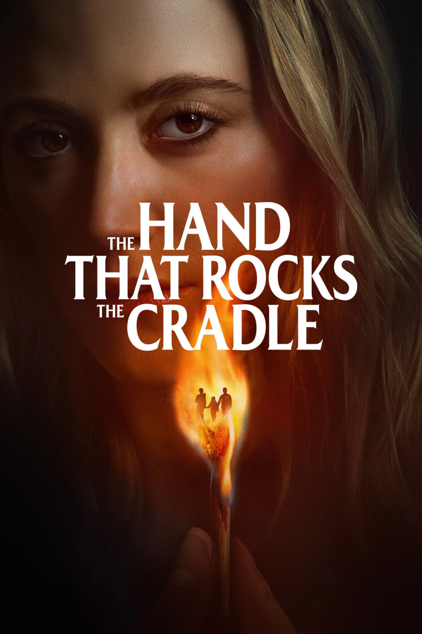 دانلود فیلم The Hand That Rocks the Cradle 2025 دستی که گهواره را می‌جنباند