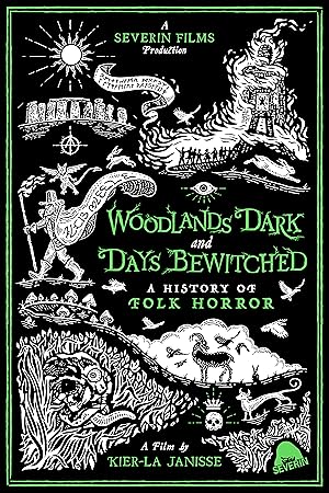دانلود مستند Woodlands Dark and Days Bewitched: A History of Folk Horror 2021 جنگل‌های تاریک و روزهای جادو شده: تاریخی از وحشت فولکلور