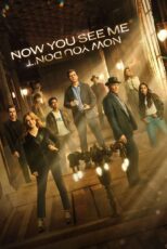 دانلود فیلم Now You See Me: Now You Don’t 2025 حالا می‌بینی‌ام: حالا نمی‌بینی‌ام